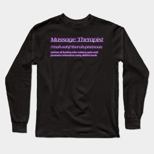 Massage Therapist Long Sleeve T-Shirt